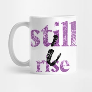 Still I Rise Mug